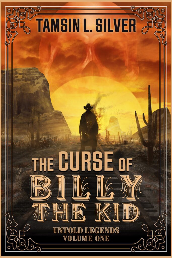 The Curse of Billy the Kid by Tamsin Silver