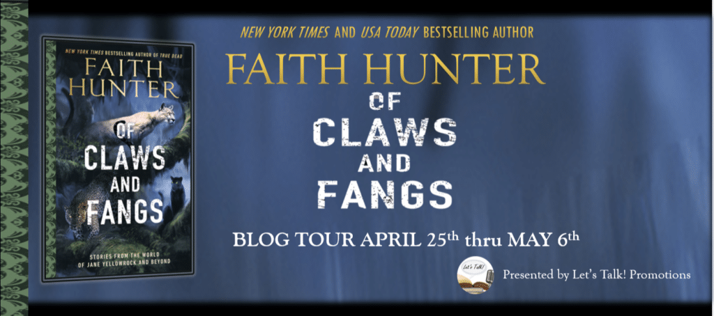 Of Claws and Fangs By Faith Hunter