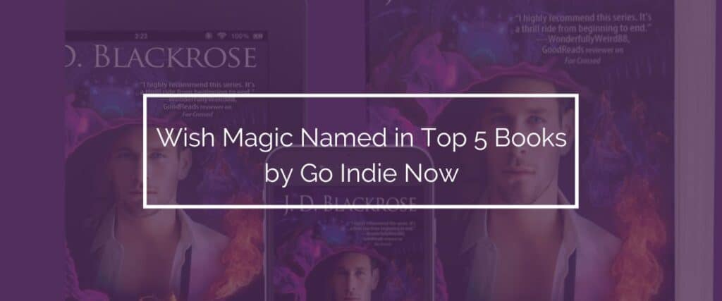 Go Indie Now Named Wish Magic in Top 5 Books of 2023